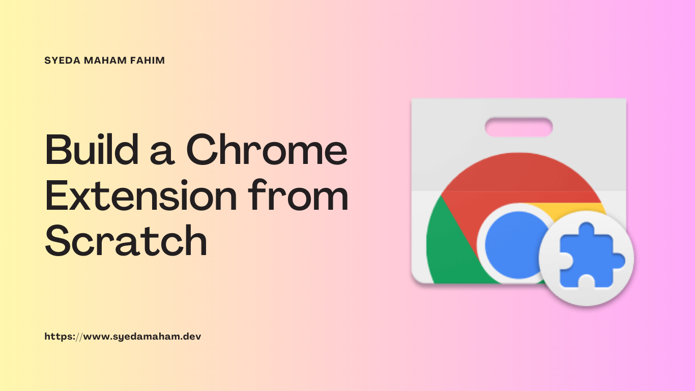 Build a Chrome Extension from Scratch