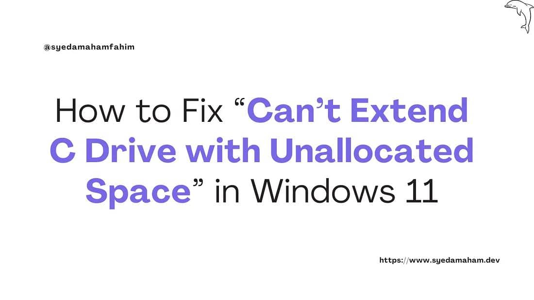 How to Fix “Can’t Extend C Drive with Unallocated Space” in Windows 11